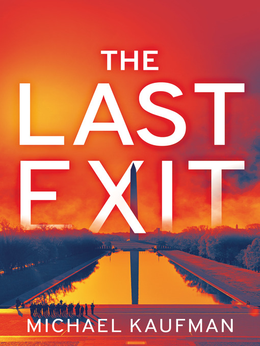 Title details for The Last Exit by Michael Kaufman - Available
